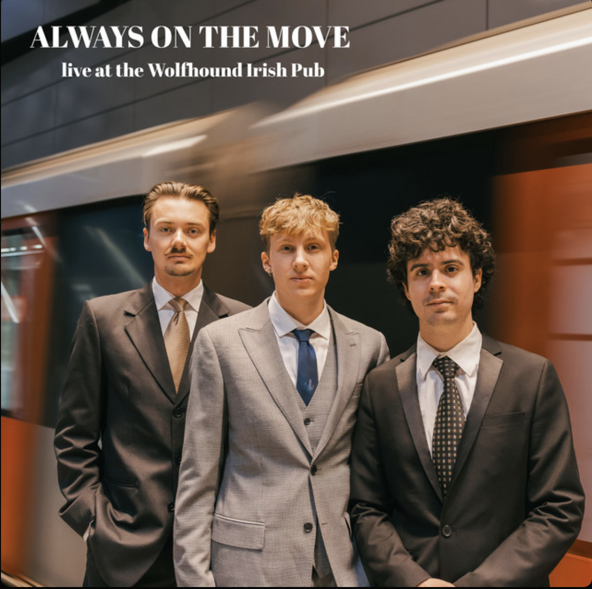 Always on the move (Live at the Wolfhound Irish Pub)